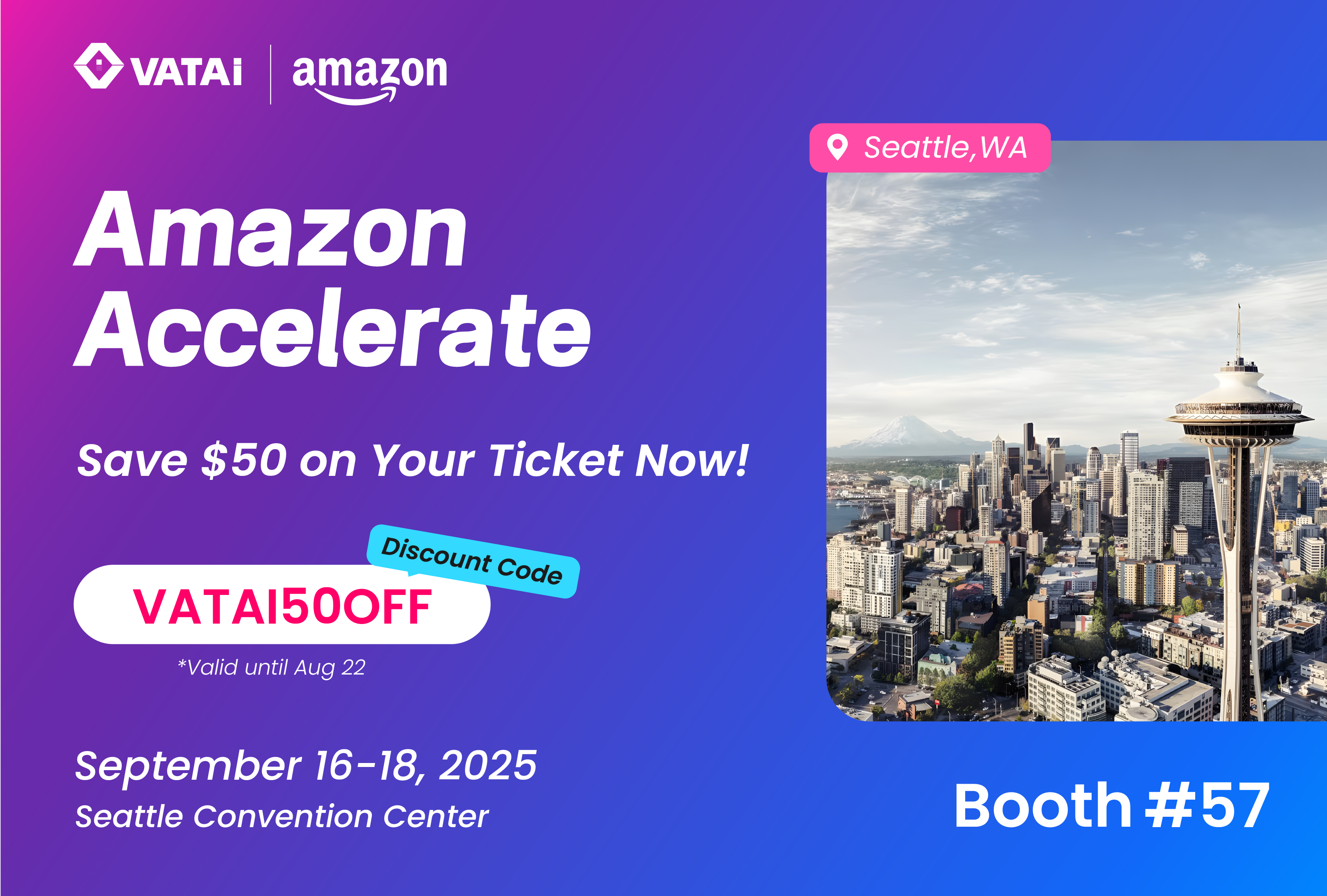 Join VATAi at Amazon Accelerate 2025