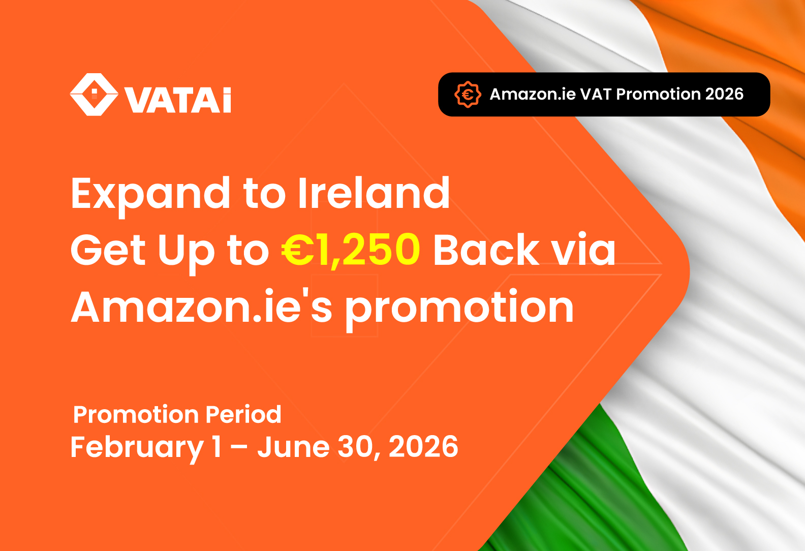 Amazon Ireland VAT Promotion 2026: Get Up to €1,250 Reimbursement from Amazon