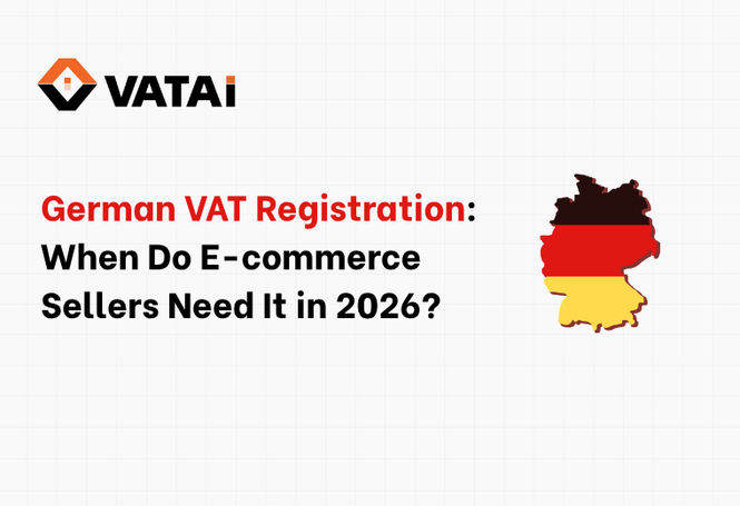 German VAT Registration: When Do E-commerce Sellers Need It in 2026?
